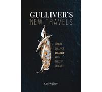 Guy Walker Gulliver's New Travels (Tascabile)