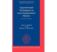 Guy White Philip Experimental Techniques in Low-Temperature (Copertina rigida)
