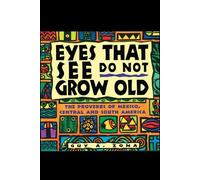 Guy Zona Eyes That See Do Not Grow Old (Tascabile)