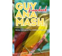 Guyana Mashramani Fun Book: Games, Coloring and fun Activities for Republic Day! (compact version)