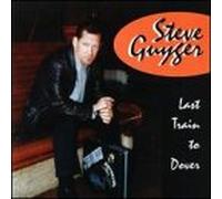 Guyger, Steve - Last Train to Dover