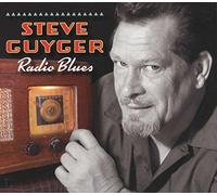 Guyger, Steve - Radio Blues