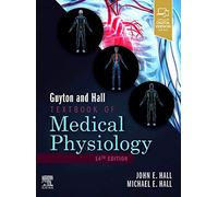 Guyton and Hall – Textbook of Medical Physiology