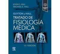 Guyton y Hall. Tratado de fisiología médica
