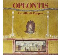 Guzzo,Pier Giovanni. Fergola,Lorenzo. - Oplontis. La villa di Poppea.