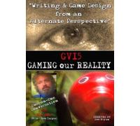 GV15: Gaming Our Reality