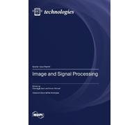 Gwanggil Jeon Imran Ahmed Image and Signal Processing (Copertina rigida)