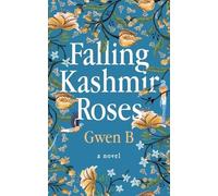Gwen B Falling Kashmir Roses (Tascabile)