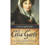 Gwen Bristow Celia Garth (Tascabile) Rediscovered Classics