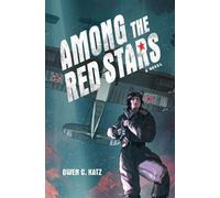 Gwen C. Katz Among the Red Stars (Tascabile)