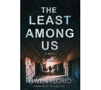 Gwen Florio The Least Among Us (Copertina rigida)