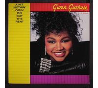 GWEN GUTHRIE - ain't nothin' goin' on but the rent