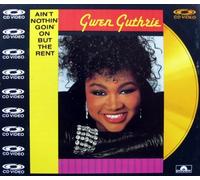 Gwen Guthrie - Ain't Nothin' Goin' On But The Rent