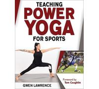 Gwen Lawrence Teaching Power Yoga for Sports (Tascabile)