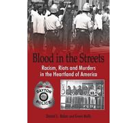 Gwen Nalls Dani Blood In The Streets - Racism, Riots and Murders in (Tascabile)