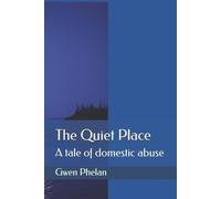 Gwen Phelan The Quiet Place (Tascabile)