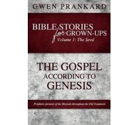 Gwen Prankard Bible Stories for Grown-Ups - Volume 1 (Tascabile)