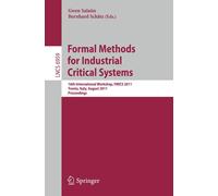 Gwen Salaün Ber Formal Methods for Industrial Critical Systems: 16th (Tascabile)