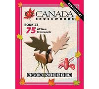 Gwen Sjogren O Canada Crosswords Book 23 (Tascabile) O Canada Crosswords