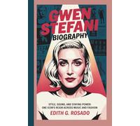 GWEN STEFANI BIOGRAPHY: Style, Sound, and Staying Power: One Icon’s Reign Across Music and Fashion