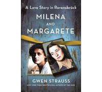 Gwen Strauss Milena and Margarete (Copertina rigida)