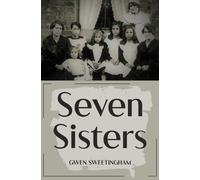 Gwen Sweetingham Seven Sisters (Tascabile)