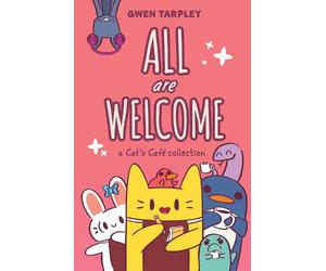Gwen Tarpley All Are Welcome: A Cat's Café Collection (Tascabile)