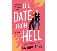 Gwenda Bond The Date from Hell (Tascabile) Match Made in Hell
