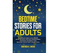 Gwenda K Wood Bedtime Stories for Adults (Copertina rigida)