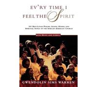 Gwendolin Sims Warren Ev'Ry Time I Feel the Spirit (Tascabile)