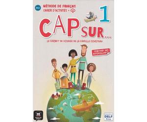 Gwendoline Le Ray Stephanie P Cap sur... 1 - Cahier d'activites + a (Tascabile)