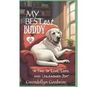 Gwendollyn Goodwins My Bestest Buddy (Tascabile)
