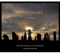 Gwendolyn Awen Jones Callanish the Crown (Tascabile)