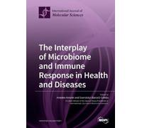 Gwendolyn Barcel´o The Interplay of Microbiome and Immune Response (Tascabile)