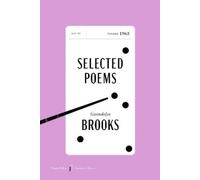 Gwendolyn Brooks Selected Poems [American Classics Edition] (Tascabile)