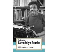 Gwendolyn Brooks The Essential Gwendolyn Brooks (Copertina rigida)