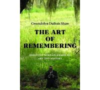 Gwendolyn DuBois Shaw The Art of Remembering (Tascabile)