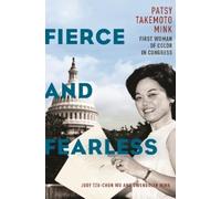 Gwendolyn Mink Judy Tzu-Chun Wu Fierce and Fearless (Copertina rigida)