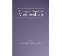 Gwendolyn Morgan The Year's Work in Medievalism, 2010 (Copertina rigida)