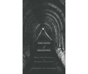 Gwendolyn Taunton The Path of Shadows (Copertina rigida)