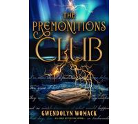 Gwendolyn Womack The Premonitions Club (Copertina rigida)