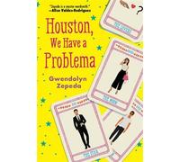 Gwendolyn Zepeda Houston, We Have a Problema (Tascabile)