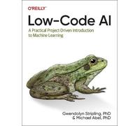 Gwendolyne Stripling Michael Abel Low-Code AI (Tascabile)