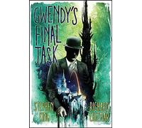 Gwendy's final task: 3 - King Stephen, Chizmar Richard