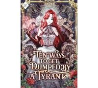 Gwijo Seo Ten Ways to Get Dumped by a Tyrant (Tascabile)