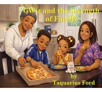 GWiz and the Strength of Family