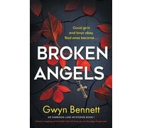 Gwyn Bennett Broken Angels (Tascabile) Dr Harrison Lane Mystery