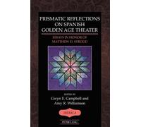 Gwyn E. Campbel Prismatic Reflections on Spanish Golden Age T (Copertina rigida)