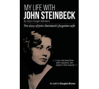 Gwyn Steinbeck My Life With John Steinbeck (Tascabile)