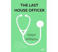 Gwyn Williams The Last House Officer (Tascabile)